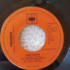 Frederik  – Taka-Takata / Vaihda Jo Tyylisi 7" single - pikkukuva 1
