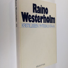 Raino Westerholm : Kristilliseen yhteiskuntaan - pikkukuva 1