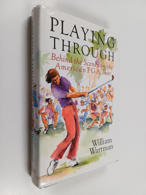 William Wartman : Playing Through : Behind the Scenes on ...