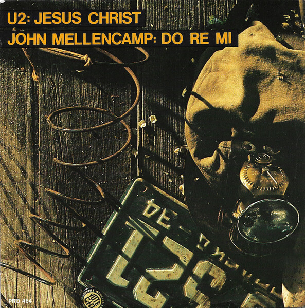 7” SINGLE PROMO U2 / John Mellencamp Jesus Christ / Do Re Mi