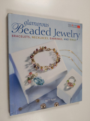 M. T. Ryan : Glamorous beaded jewelry : bracelets, neckla...