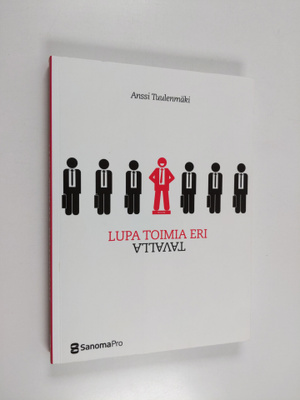 Anssi Tuulenmäki : Lupa toimia eri tavalla