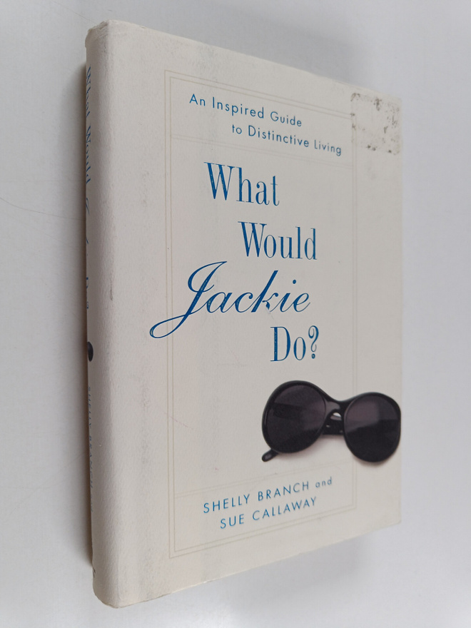 Shelly Branch ym. : What Would Jackie Do? : An Inspired G...