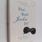 Shelly Branch ym. : What Would Jackie Do? : An Inspired G... - pikkukuva 1