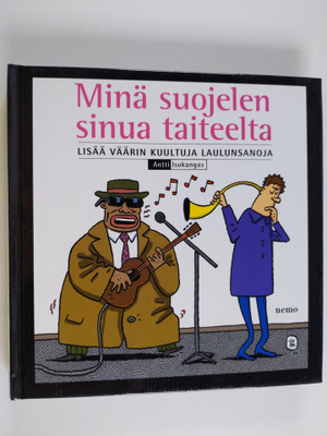 Antti Isokangas : Minä suojelen sinua taiteelta : lisää v...