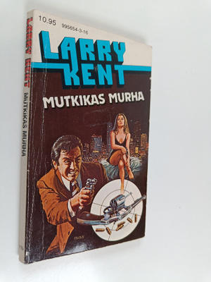 Larry Kent : Mutkikas murha