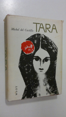 Michel Del Castillo : Tara