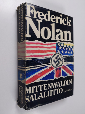 Frederick Nolan : Mittenwaldin salaliitto
