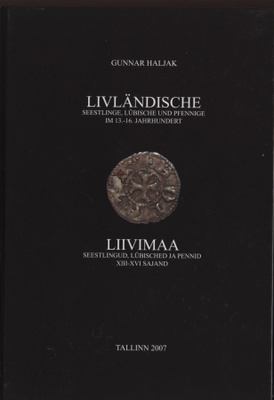 Haljak: Liivimaa seestlingud (2007)