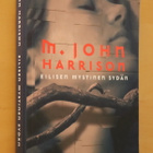 M. John Harrison : Eilisen mystinen sydän ( 1.p. 2005 ) - pikkukuva 1