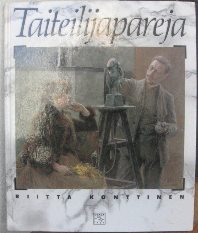 Riitta Konttinen: Taiteilijapareja, Otava 2004. 2p. 191 s.