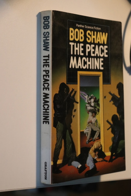 Bob Shaw : The Peace Machine