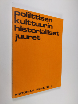 Vilho (toim.) Niitemaa : Poliittisen kulttuurin historial...