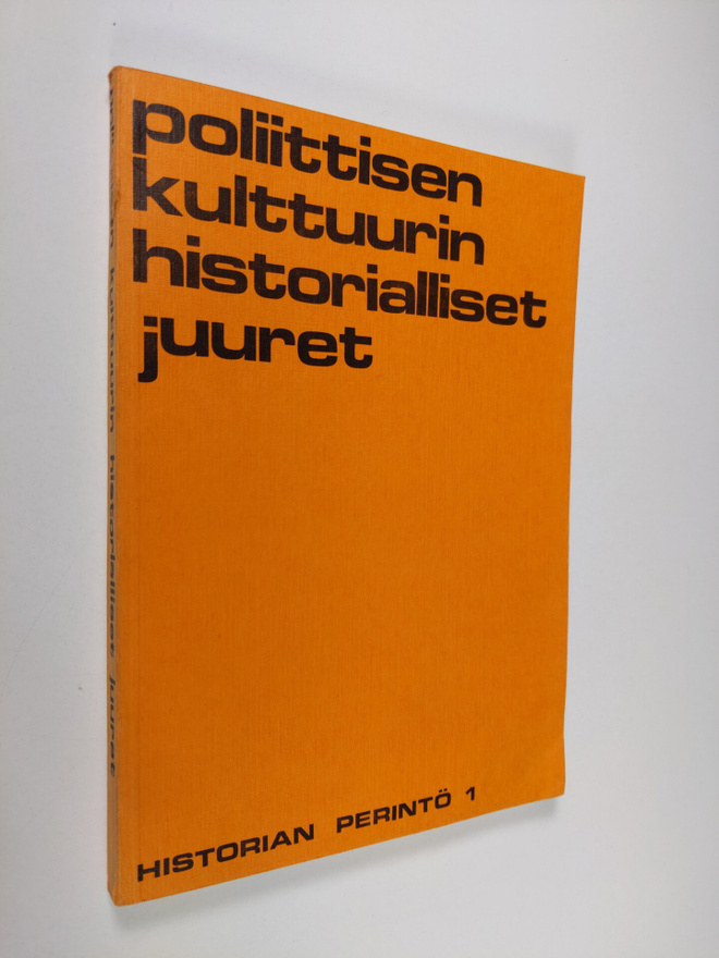 Vilho (toim.) Niitemaa : Poliittisen kulttuurin historial...