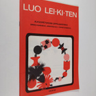 Sirkku ym. (laat.) Kananoja : Luo leikiten : Alkuopetukse... - pikkukuva 1