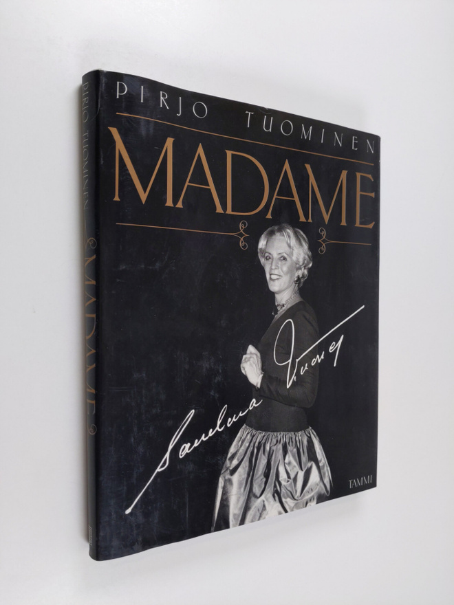 Pirjo Tuominen : Madame - Sanelma Vuorre
