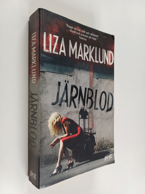 Liza Marklund : Järnblod