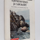 Ilmari Ruikka : Vanheneminen ja sairaudet - pikkukuva 1
