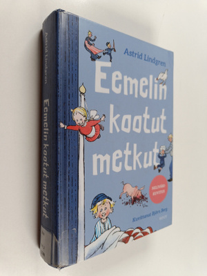 Astrid Lindgren : Eemelin kootut metkut