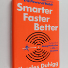 Charles Duhigg : Smarter Faster Better - The Secrets of B... - pikkukuva 1