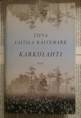 Tiina Laitila Kälvemark - Karkulahti (sid.)