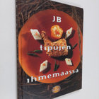 JB tipujen ihmemaassa - pikkukuva 1