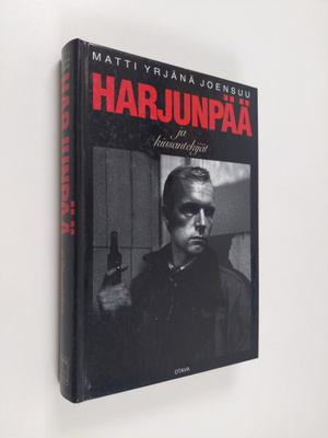 Matti Yrjänä Joensuu : Harjunpää ja kiusantekijät