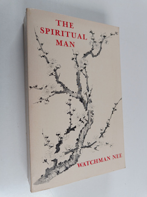Watchman Nee : The Spiritual Man