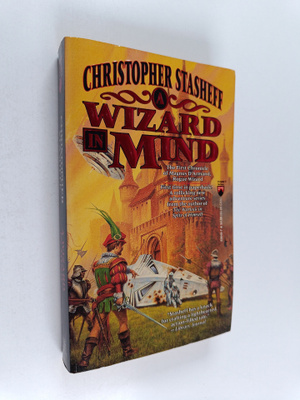 Christopher Stasheff : A Wizard In Mind - The First Chron...