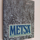 Metsä : Uudistuva luonnonvara - Puun tuottaminen - Metsäs... - pikkukuva 1