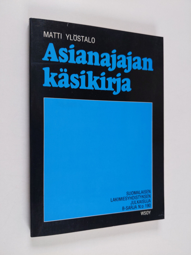 Matti Ylöstalo : Asianajajan käsikirja