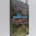 Tunturivaeltajan opas : opaskirja Pohjois-Suomen retkeily... - pikkukuva 1