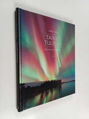 Jorma Luhta : Taivas tulessa : kulje revontulten loimussa
