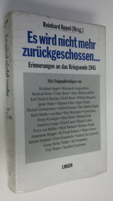 Reinhard (hg.) Appel : Es wird nicht mehr zuruckgeschosse...