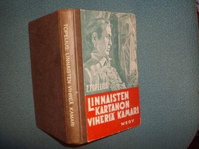 Topelius: Linnaisten kartanon viheriä kamari (1945) Sis.pk:t