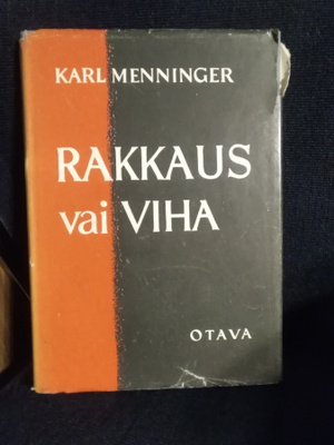 Karl Menninger: Rakkaus vai viha