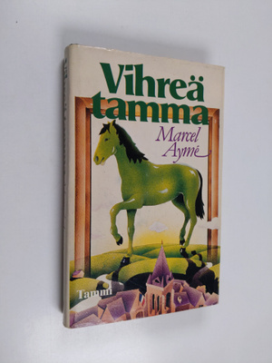 Marcel Ayme : Vihreä tamma