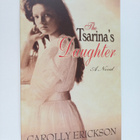 Carolly Erickson : The Tsarina's Daughter - pikkukuva 1