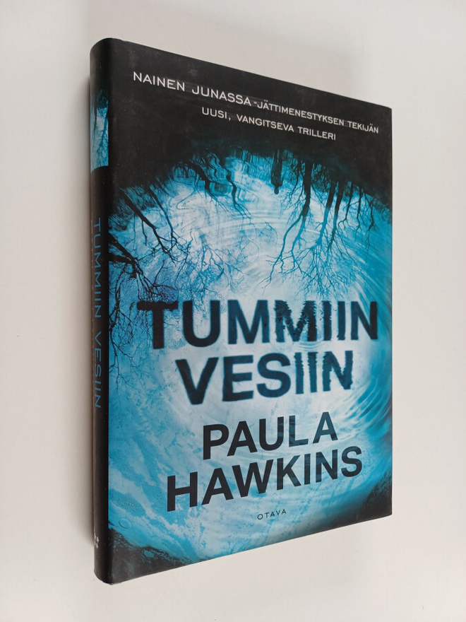 Paula Hawkins : Tummiin vesiin