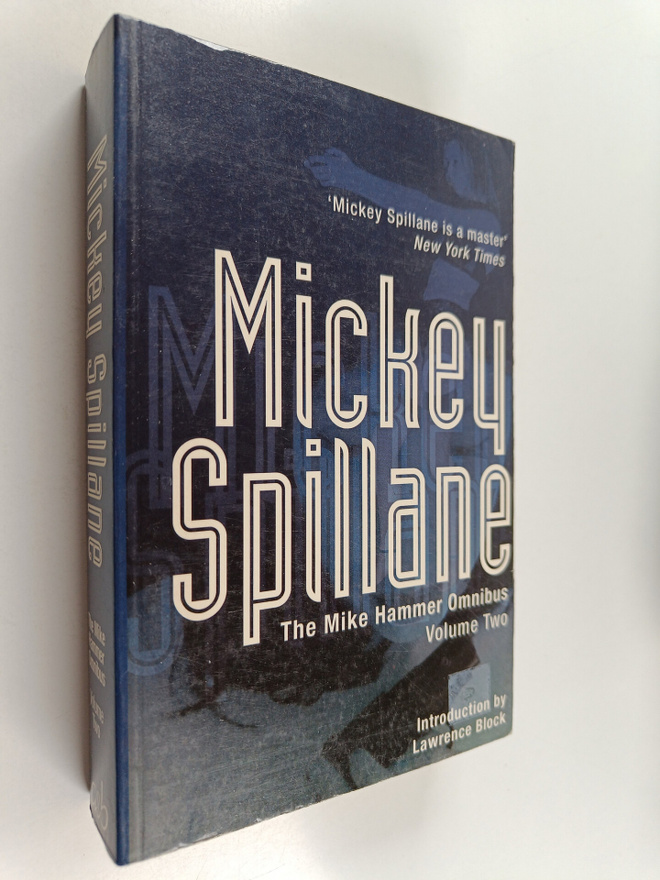Mickey Spillane : The Mike Hammer Collection 2 : One Lone...