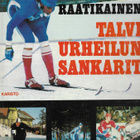 Raatikainen, Voitto : Talviurheilun sankarit - pikkukuva 1