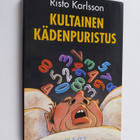 Risto Karlsson : Kultainen kädenpuristus : jännitysromaani - pikkukuva 1