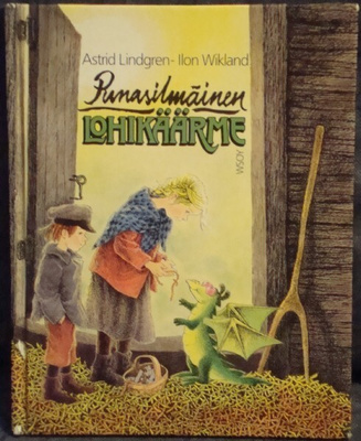 Astrid Lindgren - Ilon Wikland: Punasilmäinen Lohikäärme