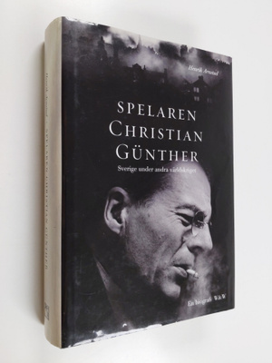 Henrik Arnstad : Spelaren Christian Gunther : Sverige und...
