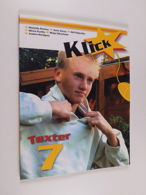 Klick, 7 - Texter