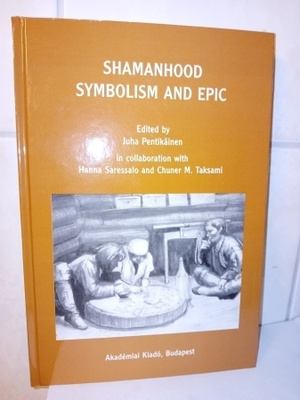Pentikäinen:  Shamanhood - Symbolism and Epic ( SIS POSTIKUL