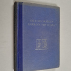 Heikki Kirkinen ym. : Ortodoksisen kirkon historia semina... - pikkukuva 1
