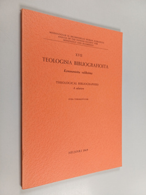 Juha Vermasvuori : Teologisia bibliografioita : kommentoi...