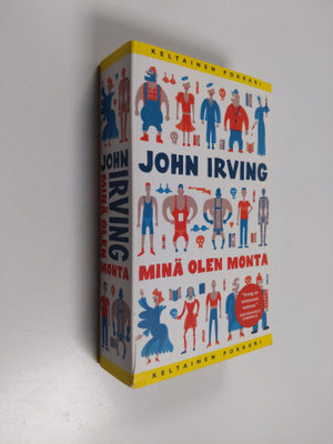 John Irving : Minä olen monta