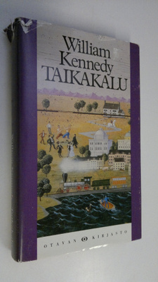 William Kennedy : Taikakalu
